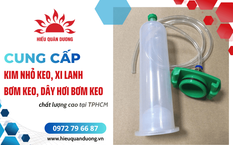 Hiếu Quân Dương - Cấp các loại kim nhỏ keo, xi lanh bơm keo, dây hơi bơm keo tại TPHCM